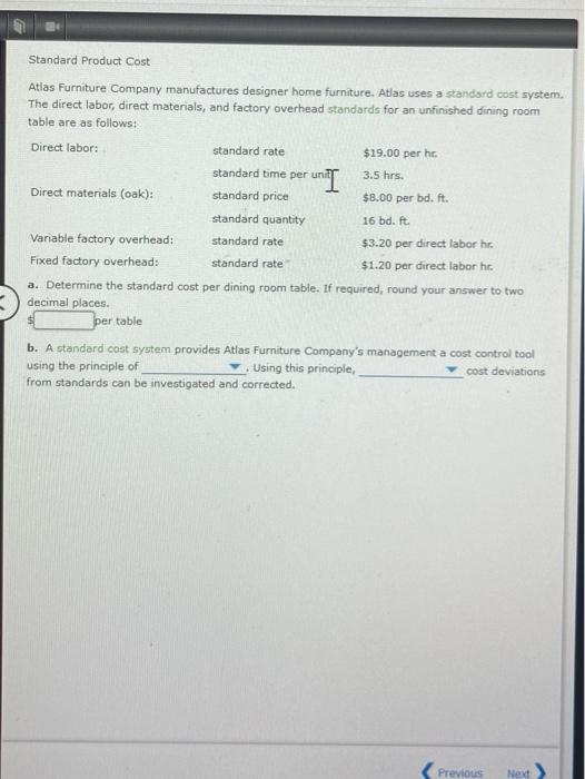 Solved Standard Product Cost Atlas Furniture Company Chegg