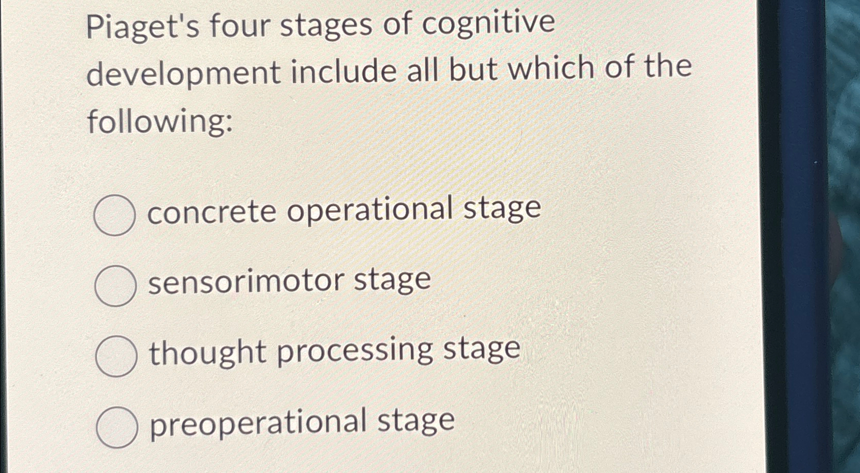 Solved Piaget s four stages of cognitive development include