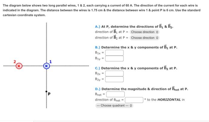 Solved The diagram below shows two long parallel wires, 1&2, | Chegg.com