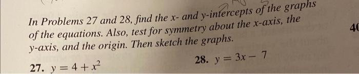 Solved In Problems 27 and 28, find the x - and y-intercepts | Chegg.com