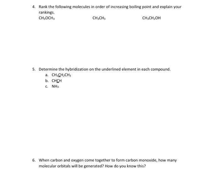 Solved 4. Rank the following molecules in order of | Chegg.com