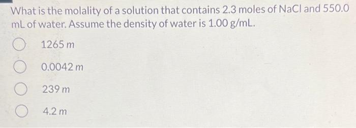 Solved What is the molality of a solution that contains 2.3 | Chegg.com