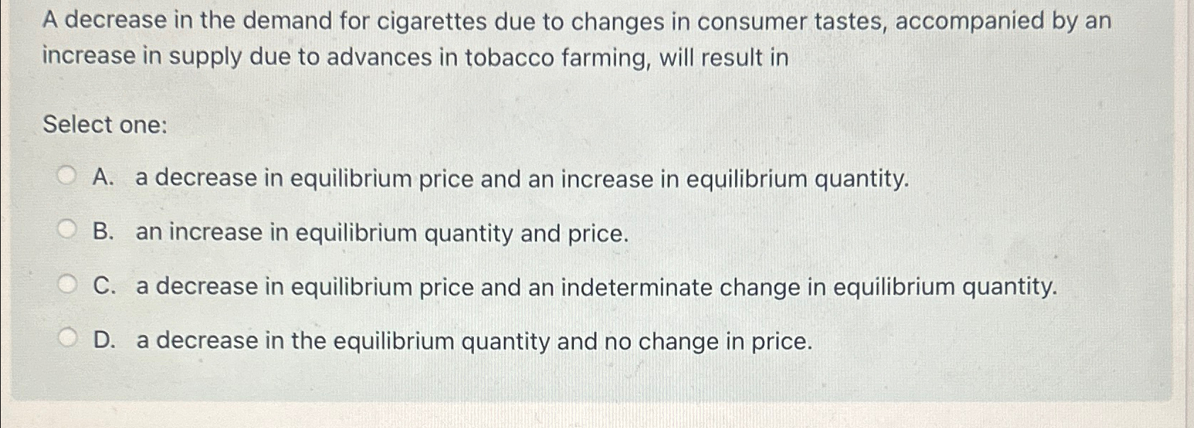 Solved A decrease in the demand for cigarettes due to | Chegg.com