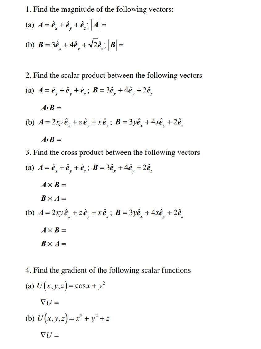 Solved 1. Find The Magnitude Of The Following Vectors: (a) | Chegg.com