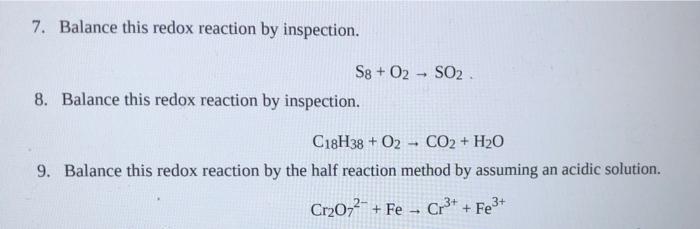 Solved 7. Balance this redox reaction by inspection. S8 + O2 | Chegg.com