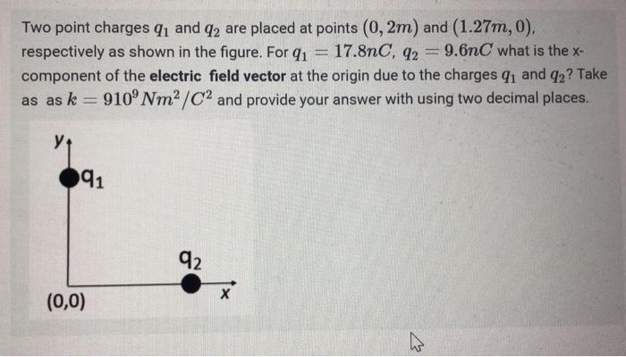 Solved Two point charges 91 and 42 are placed at points | Chegg.com