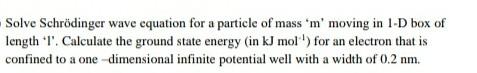 Solved Solve Schrödinger wave equation for a particle of | Chegg.com