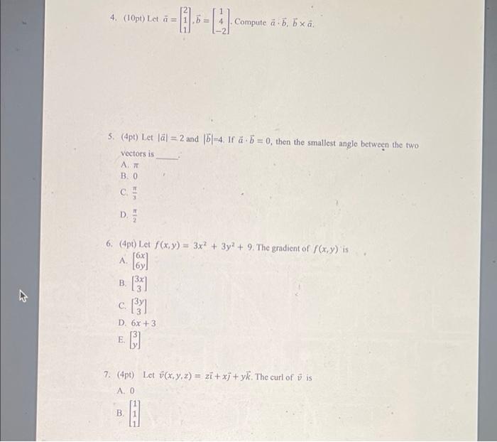 Solved 4. (10pt) Let = b = - 4 Compute a bhxa 5.4pt) Let läl | Chegg.com
