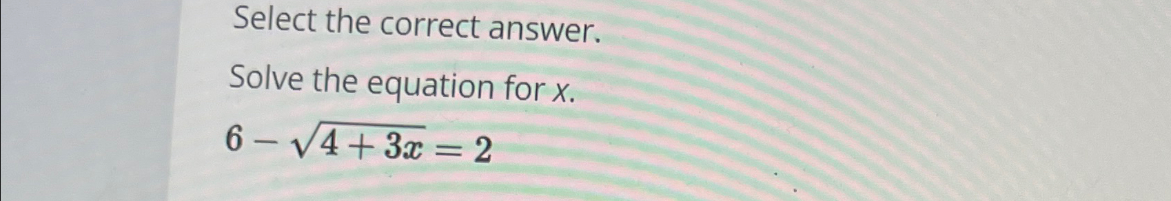 Solved Select the correct answer.Solve the equation for | Chegg.com