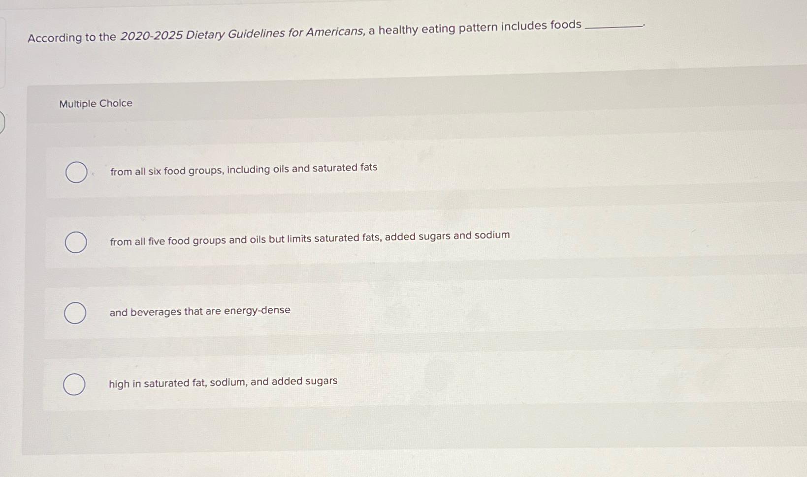 ACCORDING TO THE 2020 TO 2025 DIETARY GUIDELINES FOR AMERICANS HEALTHY ADULTS SHOULD CONSUME visual data 7