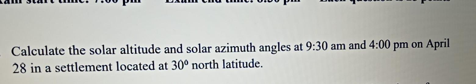 Solved Calculate the solar altitude and solar azimuth angles | Chegg.com