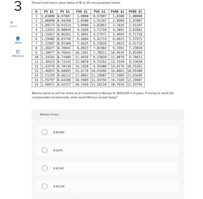 Solved Present and future value tables of $1 at 3% are | Chegg.com
