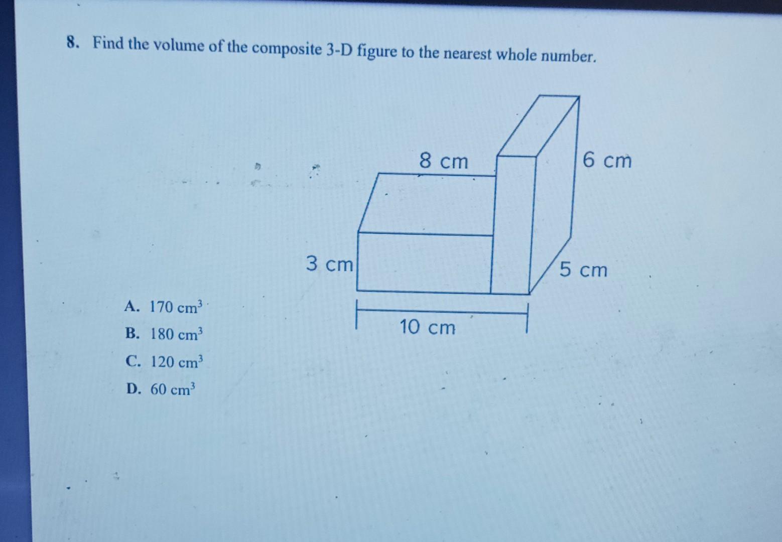 Solved find the volume of the composite 3-D figure to the | Chegg.com