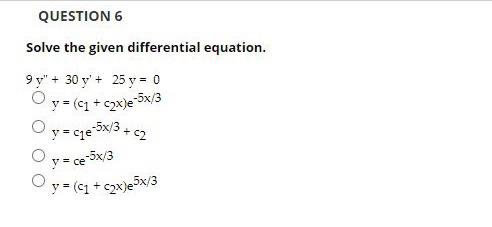 Solve the given differential equation. \[ \begin{array}{c} 9 y^{\prime \prime}+30 y^{\prime}+25 y=0 \\ y=\left(c_{1}+c_{2} x\