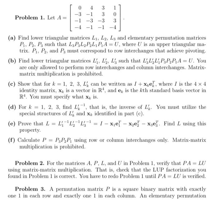 Problem 1. Let A=⎣⎡0−3−1−44−1−3−133−3−1103−4⎦⎤. (a) | Chegg.com