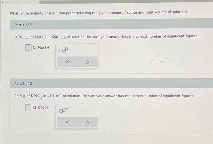Solved What is the molarity of a solution prepared using the | Chegg.com
