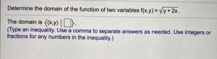 Solved Determine the domain of the function of two variables | Chegg.com