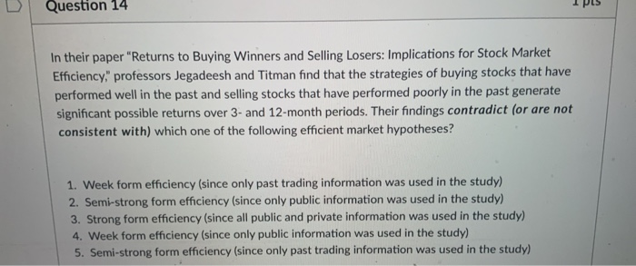 Solved Question 14 In Their Paper "Returns To Buying Winners | Chegg.com