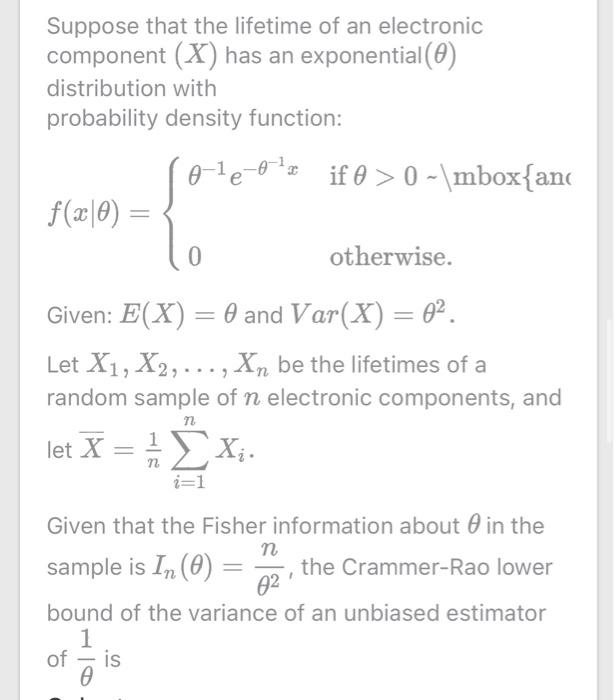 Solved Suppose that the lifetime of an electronic component | Chegg.com