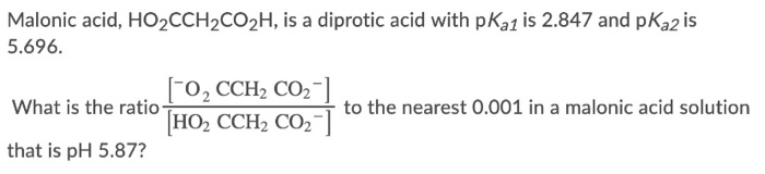 Solved Malonic acid, HO2CCH2CO2H, is a diprotic acid with | Chegg.com