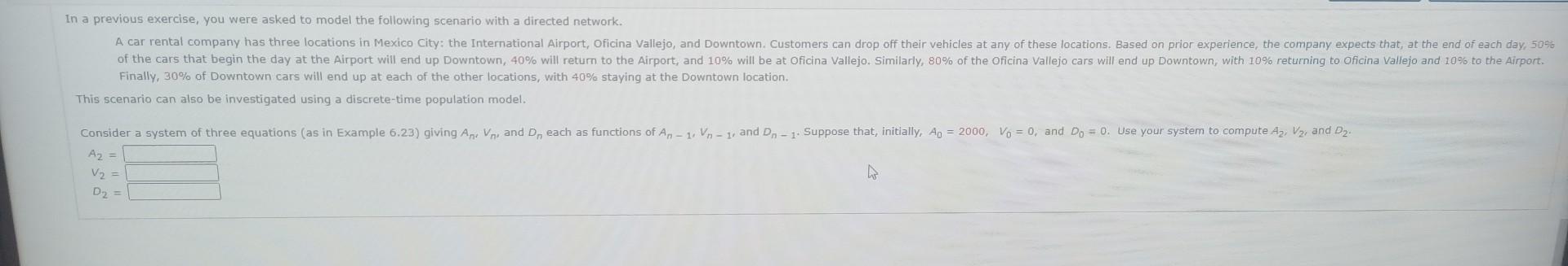 Solved In a previous exercise, you were asked to model the | Chegg.com