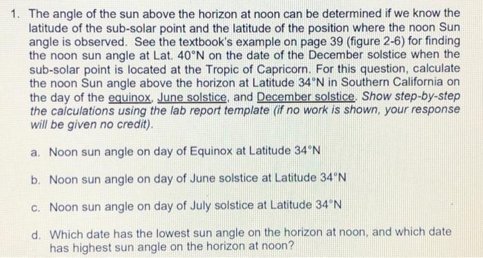 Solved 1. The angle of the sun above the horizon at noon can | Chegg.com