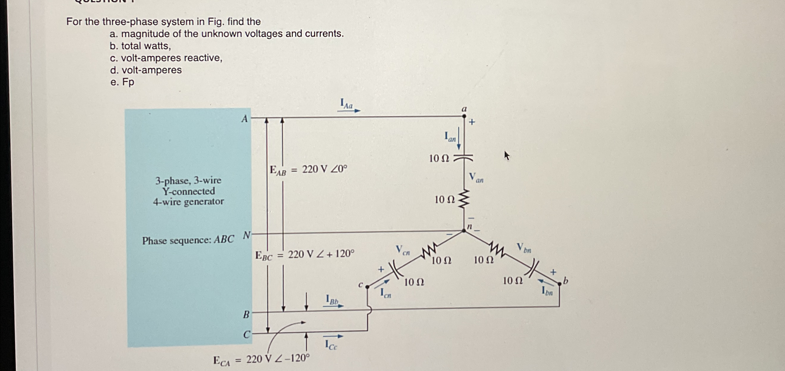 Solved For The Three-phase System In Fig. Find Thea. | Chegg.com