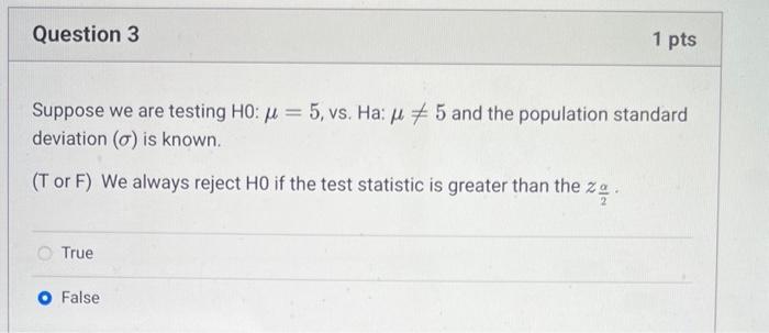 Solved Suppose we are testing H0: μ=5, vs. Ha: μ =5 and the | Chegg.com