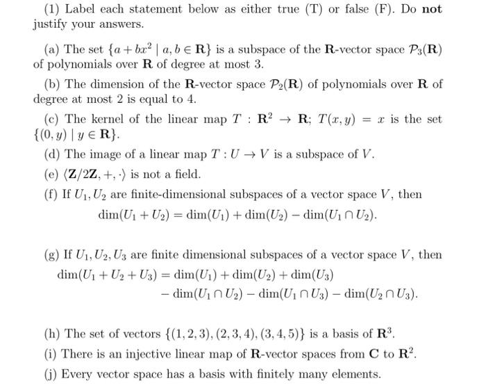Solved 1 Label Each Statement Below As Either True T Chegg Com