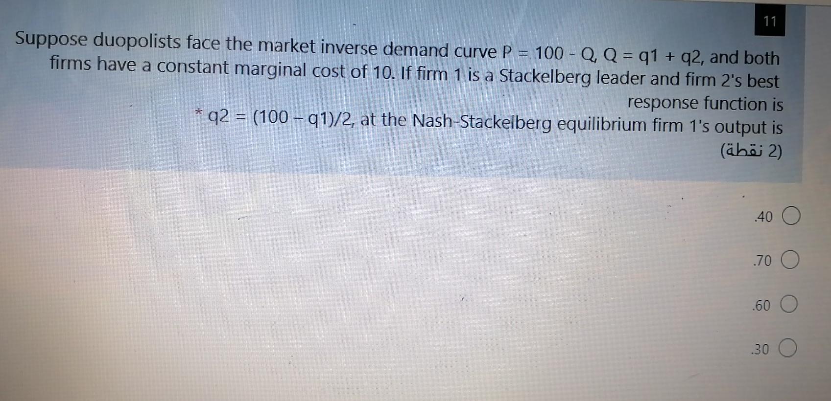 Solved 11 Suppose duopolists face the market inverse demand