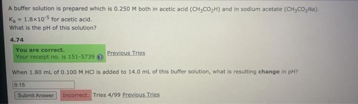 Solved A buffer solution is prepared which is 0.250 M both | Chegg.com