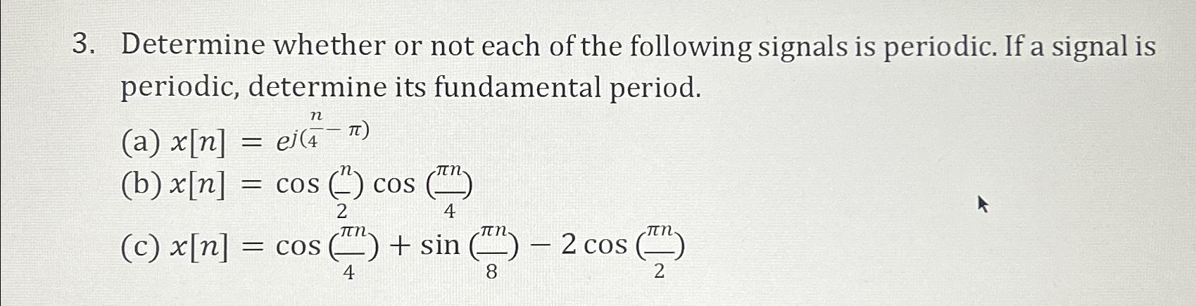 Solved Determine whether or not each of the following | Chegg.com