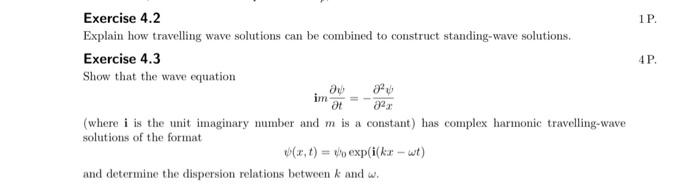 Solved Exercise 4.2 1P Explain How Travelling Wave Solutions | Chegg.com