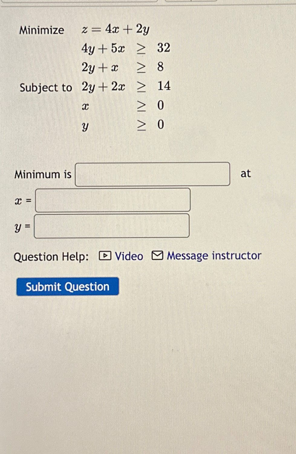 Solved Minimize Z 4x 2y 4y 5x≥32 2y X≥8 ﻿subject