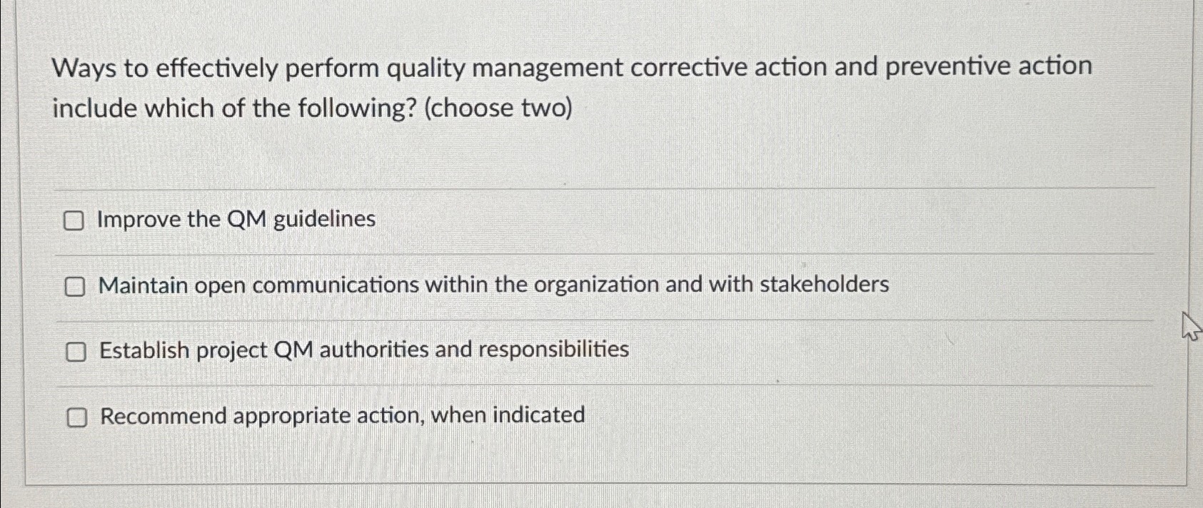 Solved Ways to effectively perform quality management | Chegg.com
