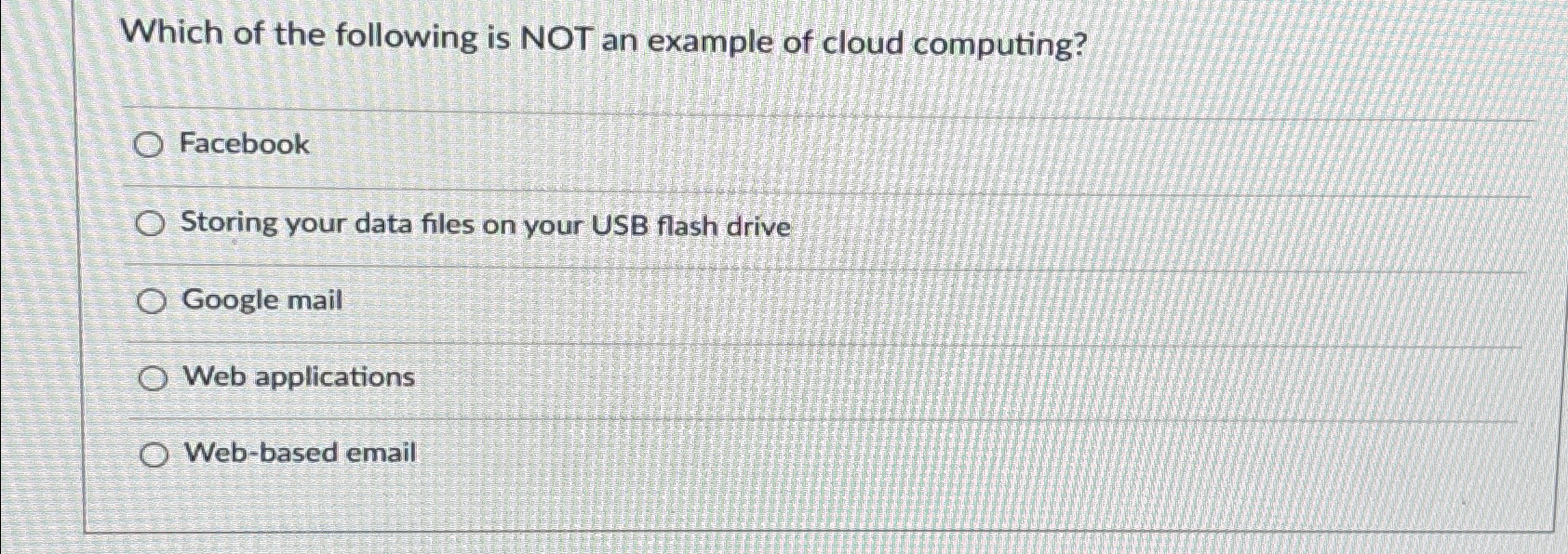 Solved Which of the following is NOT an example of cloud | Chegg.com