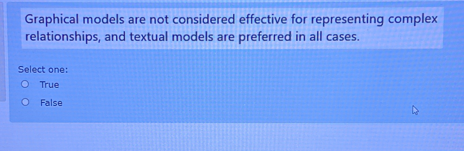 Solved Graphical models are not considered effective for | Chegg.com