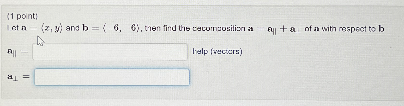 Solved (1 ﻿point)Let A=(:x,y:) ﻿and B=(:-6,-6:), ﻿then Find | Chegg.com