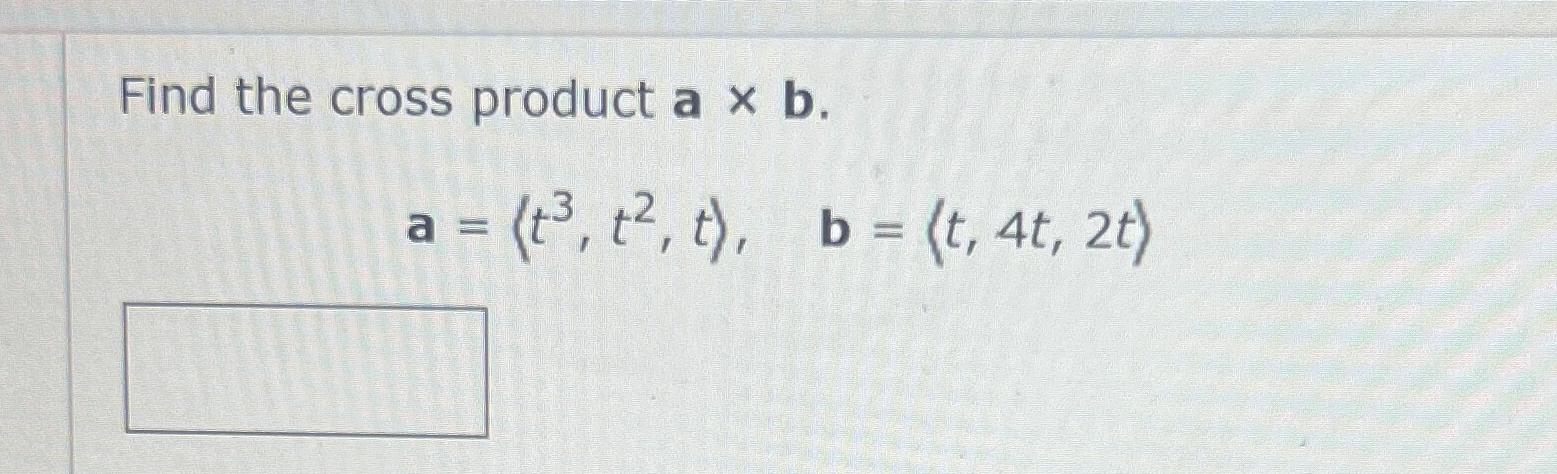 Solved Find The Cross Product | Chegg.com