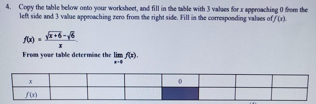 Solved 4. Copy the table below onto your worksheet, and fill | Chegg.com