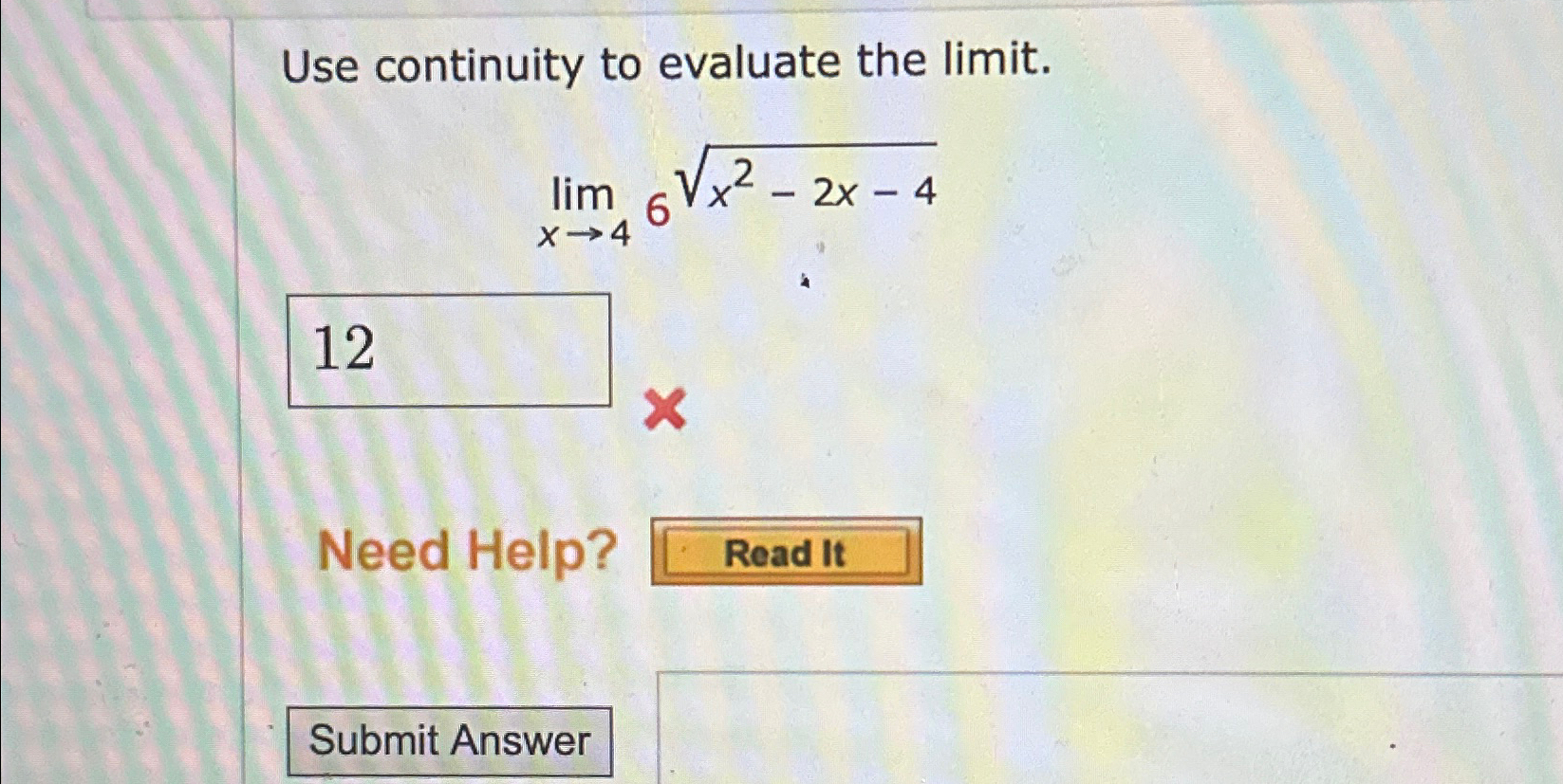 Solved Use Continuity To Evaluate The