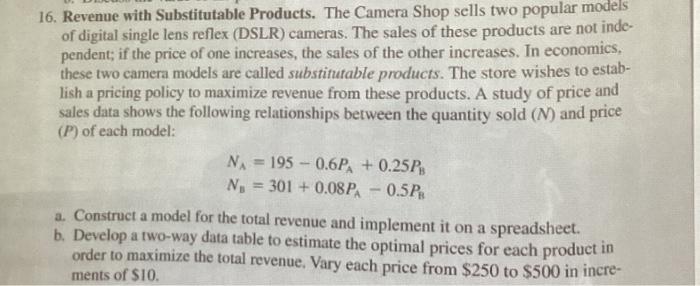 Solved 16. Revenue with Substitutable Products. The Camera | Chegg.com