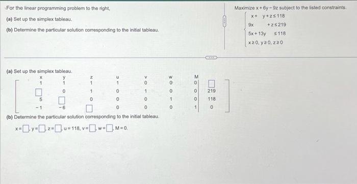 Solved For the linear programming problem to the right, (a) | Chegg.com