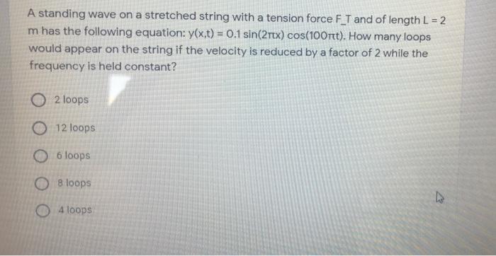 Solved A standing wave on a stretched string with a tension | Chegg.com