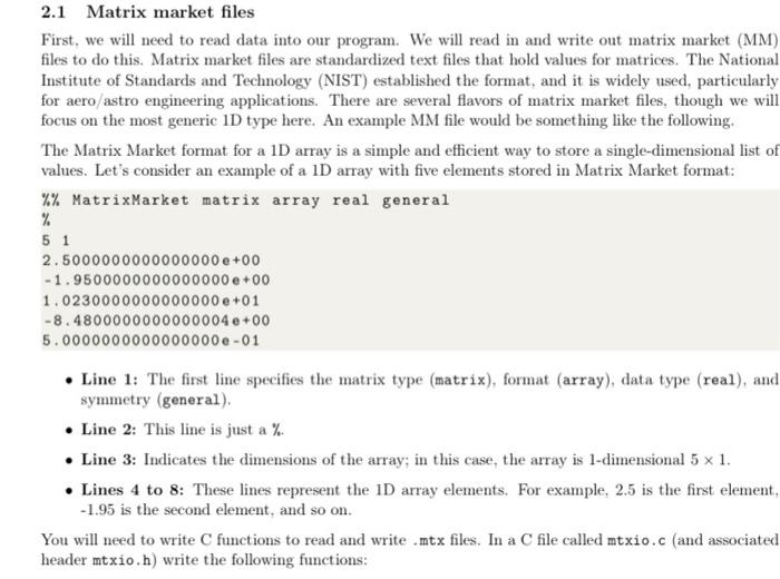 Solved 2.1 Matrix market files First, we will need to read | Chegg.com