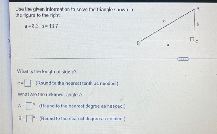 Solved Use the given information to solve the triangle shown | Chegg.com