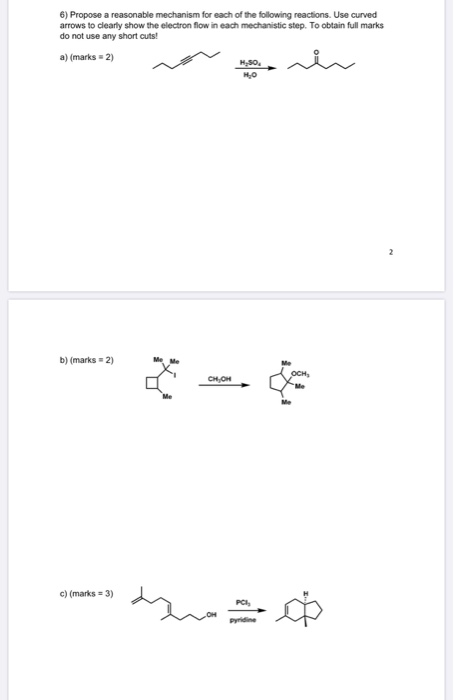 Solved 6) Propose a reasonable mechanism for each of the | Chegg.com