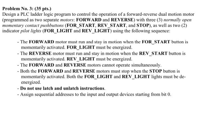 Solved Problem No. 3: (35 pts.) Design a PLC ladder logic | Chegg.com