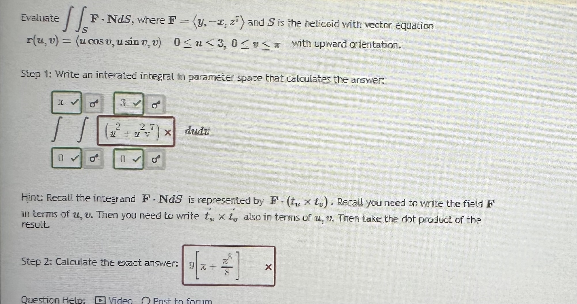 Solved Evaluate ∬SF*NdS, ﻿where F=(:y,-x,z7:) ﻿and S ﻿is the | Chegg.com