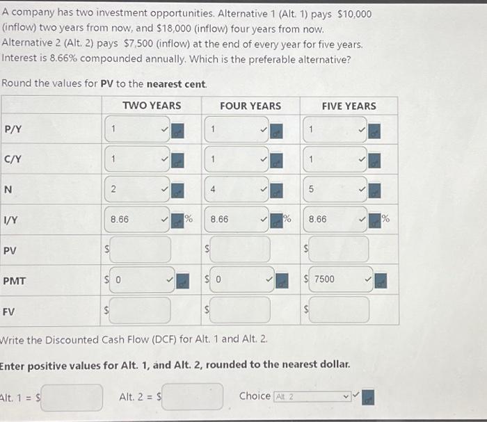 Solved A company has two investment opportunities.